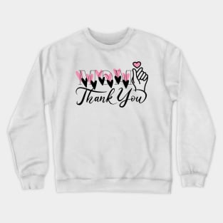 Thank you mom Crewneck Sweatshirt